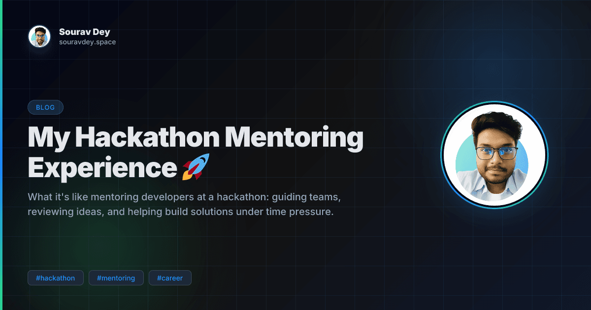 My Hackathon Mentoring Experience 🚀